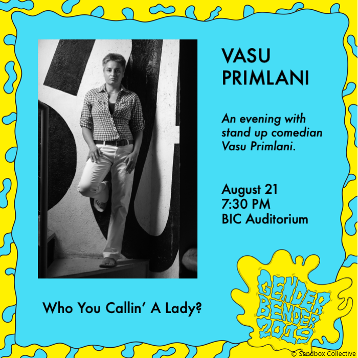 GI_Bangalore's tweet photo. TONIGHT! #GenderBender2019 opens with stand up comedian @VasuPrimlani asking important questions 

7:30 pm | @BIC_Blr 
Entry free!

#MMBangalore #GenderBender #SandboxCollective #genderfestival #gender #standup #comedy #whoyoucallinalady #BIC
@Sandboxcollect https://t.co/Pg5X0wfwa6