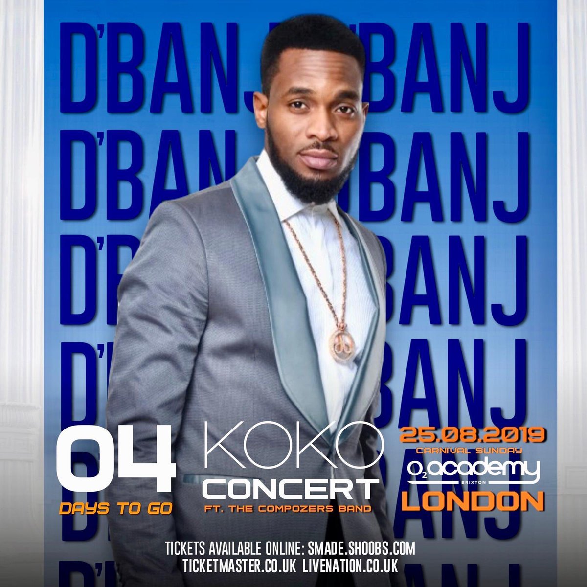 Smadeevents's tweet image. 04 DAYS TO GO...London 🇬🇧⁣

𝐃’𝐁𝐚𝐧𝐣 𝐥𝐢𝐯𝐞 𝟐𝟓𝐭𝐡 𝐀𝐮𝐠 𝐚𝐭 𝐨𝟐 𝐁𝐫𝐢𝐱𝐭𝐨𝐧 𝐀𝐜𝐚𝐝𝐞𝐦𝐲 𝐟𝐞𝐚𝐭 𝐒𝐩𝐞𝐜𝐢𝐚𝐥 𝐆𝐮𝐞𝐬𝐭𝐬 &amp;amp; 𝐓𝐡𝐞 𝐂𝐨𝐦𝐩𝐨𝐳𝐞𝐫𝐬! 

Get Tickets On 
Smade.shoobs.com

@Smadeevents @iamSMADE @shopsydoo @Compozers 
#Dbanj #kokoconcert