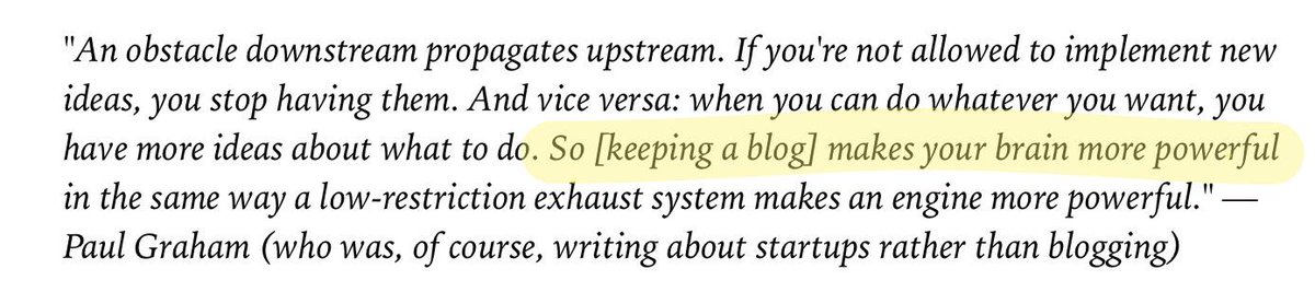 "Keeping a blog makes your brain more powerful."⁠—  @KevinSimler(Inspired by  @paulg)