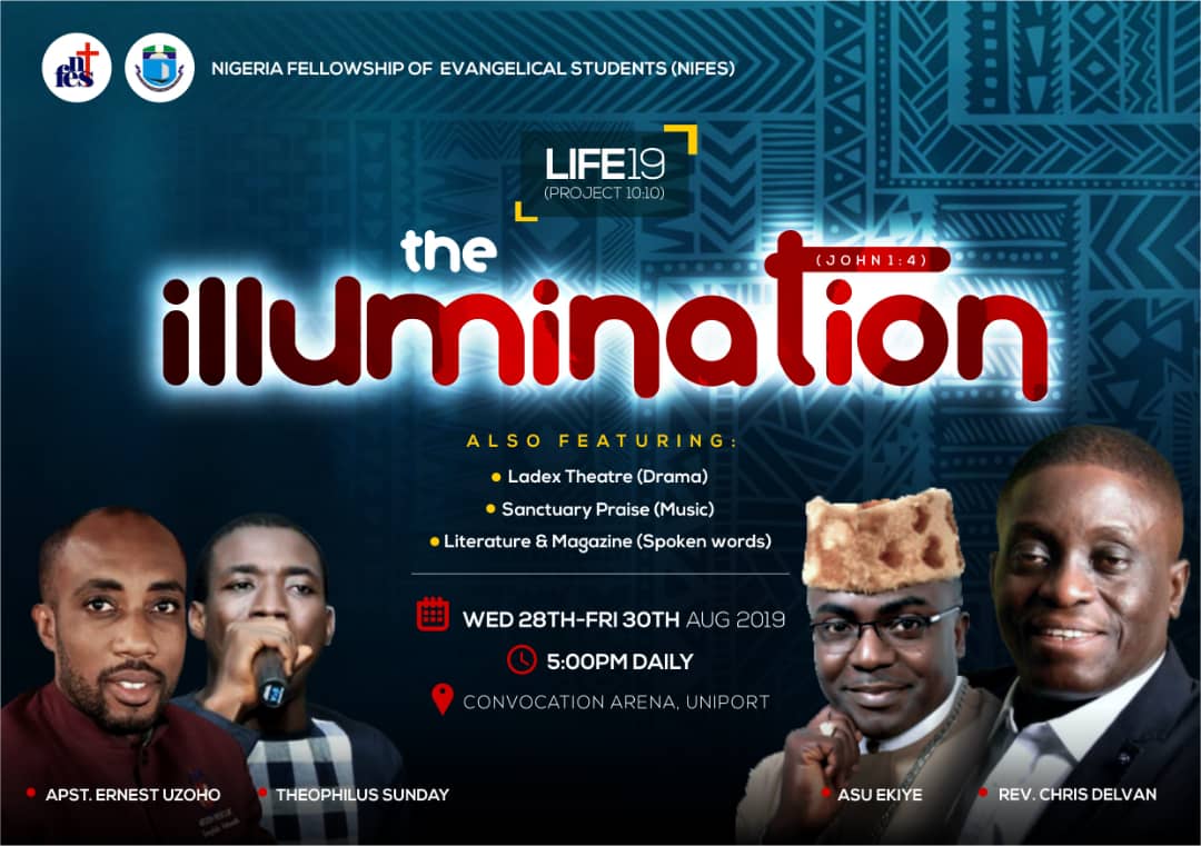 NifesUP's tweet photo. LIFE 19 - THE ILLUMINATION
is common up next week, 28th-30th of August, 2019.
Ministering in word:
Rev. Chris Delvan
Apst. Earnest Uzoho

Ministering in music:
Asu Ekiye
Min. Theophilus

#De_illumination
#LIFE19 https://t.co/9JQbxdBbXD