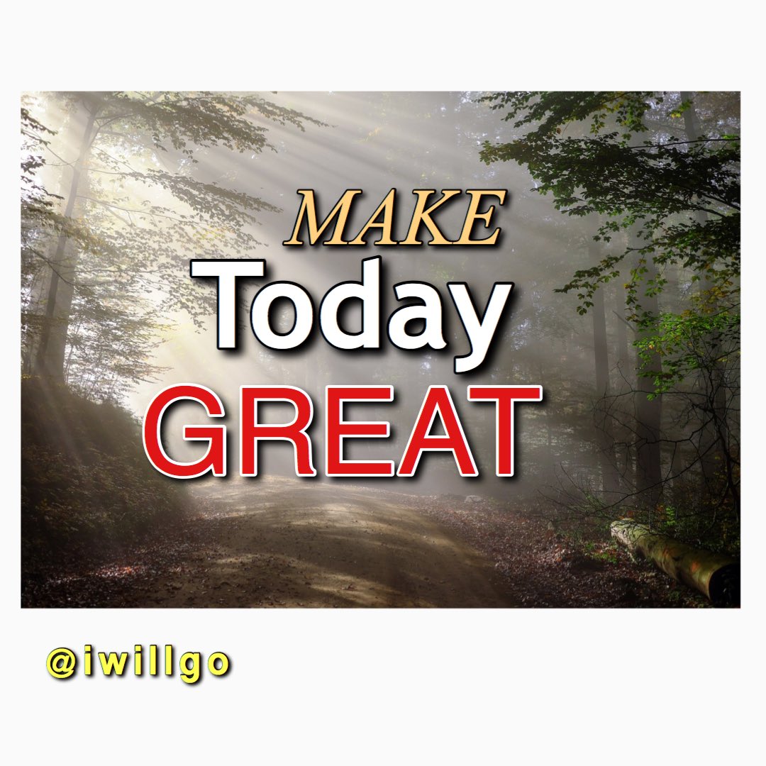 KeralaKnights's tweet photo. Make Today Great! #iwillgo #keralaknights #iamfazil #quotes https://t.co/sZtPVidZBw