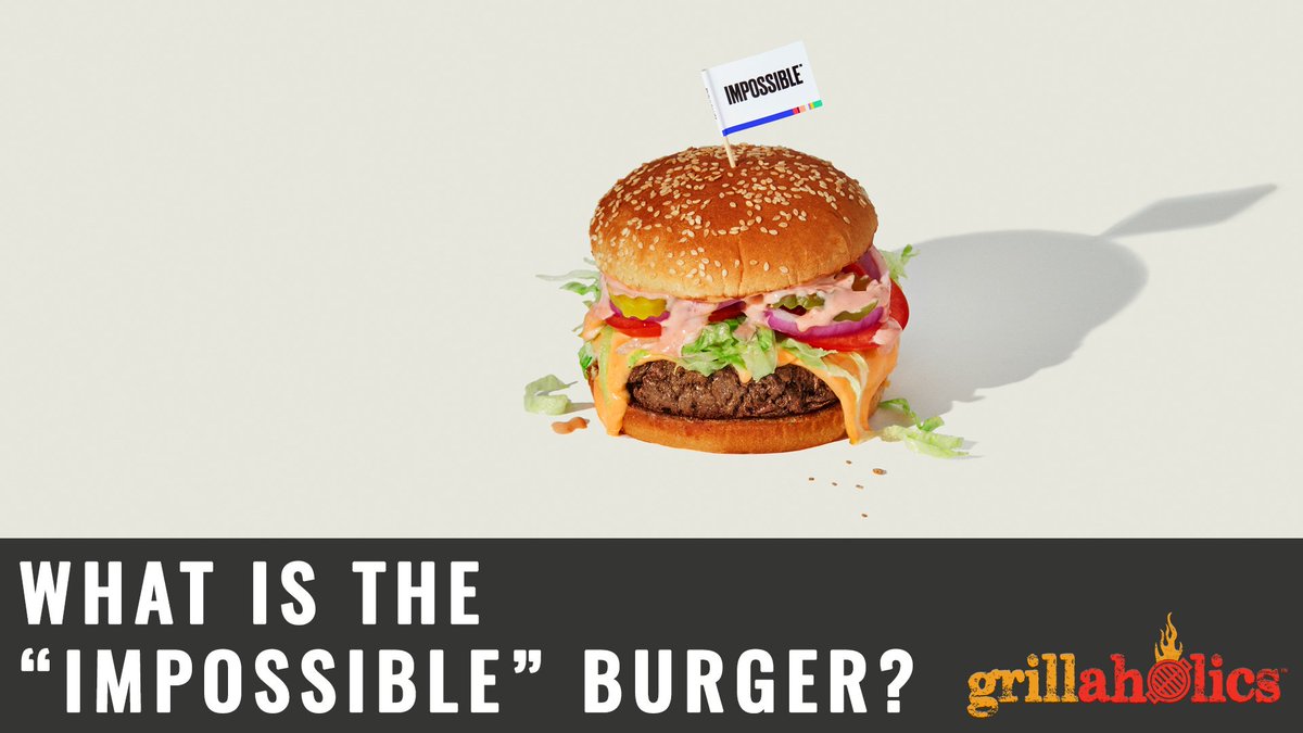 Grillaholics's tweet photo. Earlier this year, Burger King launched the "Impossible" Burger... But what exactly is it, and how does it compare to real beef?

https://t.co/MzZVDt2dyp https://t.co/KRRD4rsrT8