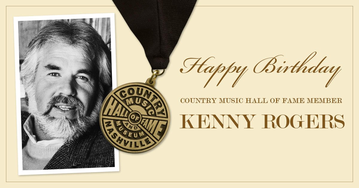 Help us wish Country Music Hall of Fame member Kenny Rogers a very Happy Birthday! 