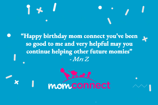 ReachHealth's tweet photo. MomConnect is 5 years old today! ๐ Moms get messages from MomConnect through pregnancy up to babyโs second birthday. Today, they helped us celebrate by sending messages back! #Mobile4good #SocialImpact #mHealth https://t.co/IhBDbLqjOq