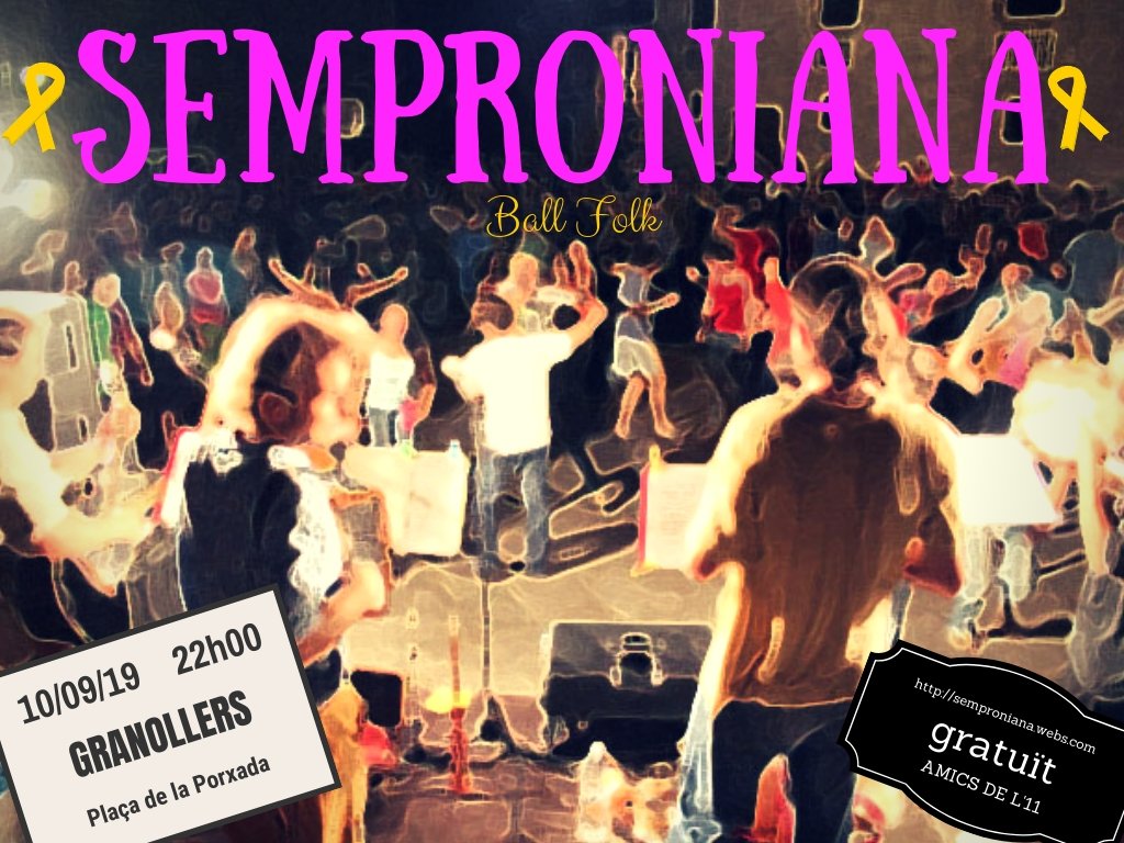 sempronianaFolk's tweet photo. Dimarts 10/9/19 amb @sempronianaFolk farem #BallFolk pel #PaAmbTomàquet de la #Diada #11S #Gratis
20h30 Actuació de l'@esbartgra. Després sopar (7€ i 10€), i havent sopat, #BallFolk amb @sempronianaFolk   
Amb @andreu_cm, @Sarandaca, @Ggrejo i Ritxi.
 @cerclefolk @ACDretsCivils https://t.co/al5i0JALI2