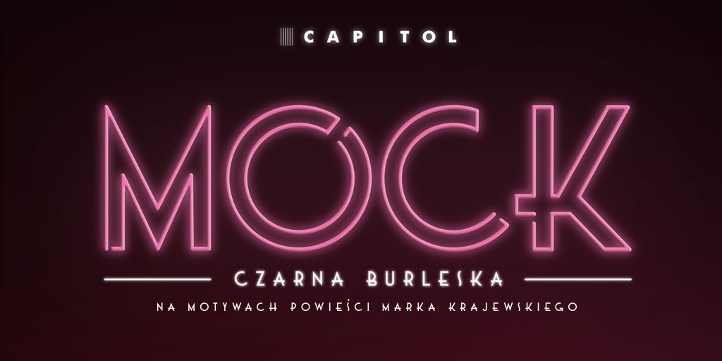 TeatrCapitol's tweet photo. 🎉🎉🎉Widząc ogromne zainteresowanie premierowym spektaklem
„Mock. Czarna burleska” dodajemy listopadowe terminy do sprzedaży.
👉👉👉7-10 listopada👈👈👈
Bilety na https://t.co/M5kAvNWiJY
#MOCK #TMCapitol #90latcapitolu #WiekNieGraRoli https://t.co/I9K4waSrZ4