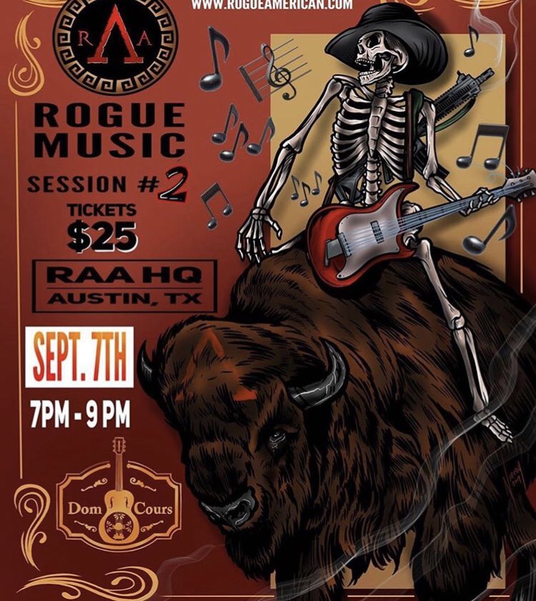 Come on out Sept 7 for some good music by our friend Dom Cours. Tickets can be bought at rogueamerican.com #music #veteran #rogueamerican #austin