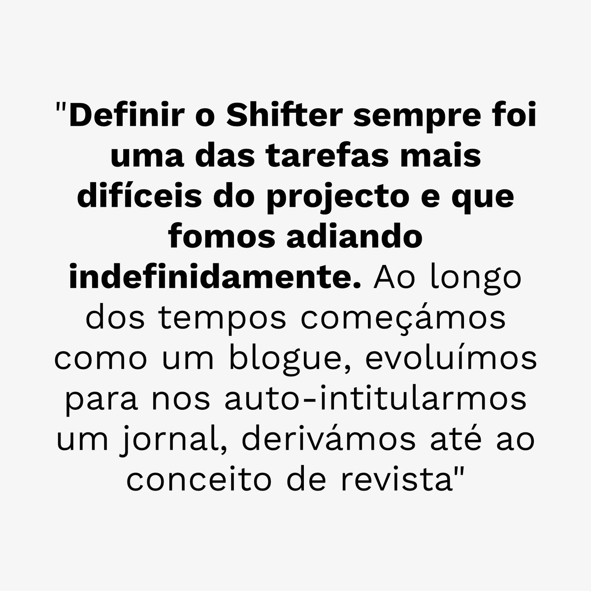 mruiandre's tweet photo. É um trabalho de definição conceptual, estratégica, editorial…, que se provou ser difícil ao longo dos nossos 5/6 anos de vida. Já dissemos ser muita coisa e as pessoas também vão tendo as suas próprias definições do @SHIFTERpt.

(2/6) #Shifter2020 https://t.co/cIyN5LFXAQ