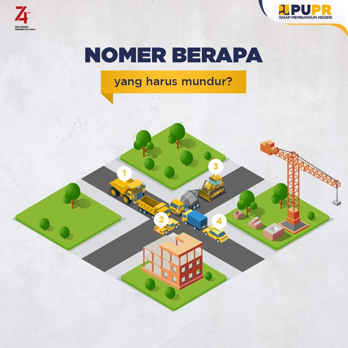 KemenPU's tweet photo. Agar alat-alat berat dapat beroperasi dengan lancar, alat berat nomer berapakah yang harus mundur? https://t.co/wCHdQsVjkT