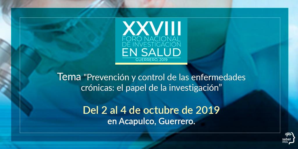 Saber_IMSS's tweet photo. La #UEIPS, la Coordinación de Investigación en Salud y la Delegación Guerrero, invitan a los interesados al XXVIII Foro Nacional de Investigación en Salud, a realizarse del 02 al 04 de octubre de 2019 en Acapulco, Guerrero. Consulta el programa https://t.co/IxEB8VUdGt https://t.co/xQQVWo74Tw
