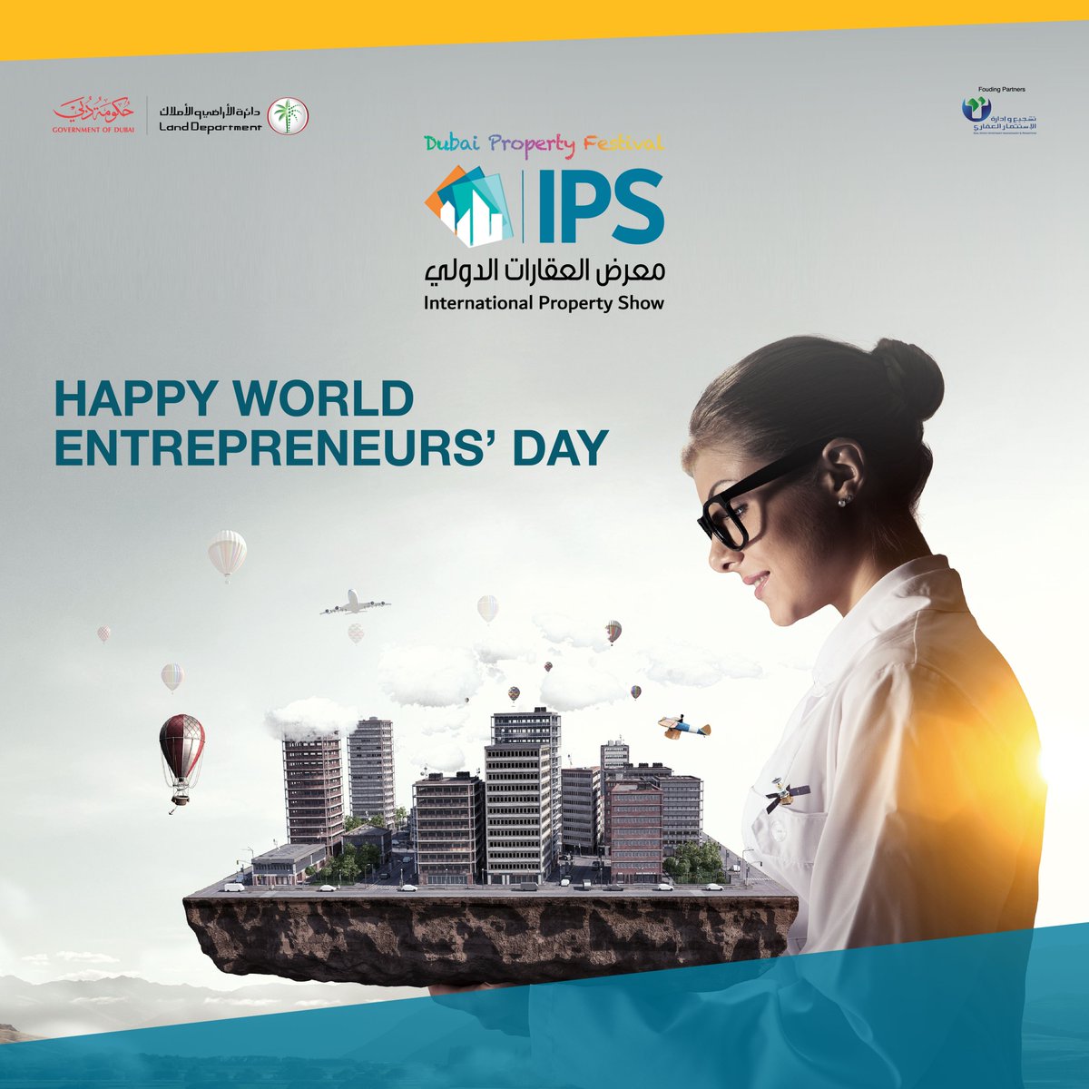 International Property Show celebrates with all the hardworking entrepreneurs around the world. Happy #WorldEntrepreneursDay #IPS2020