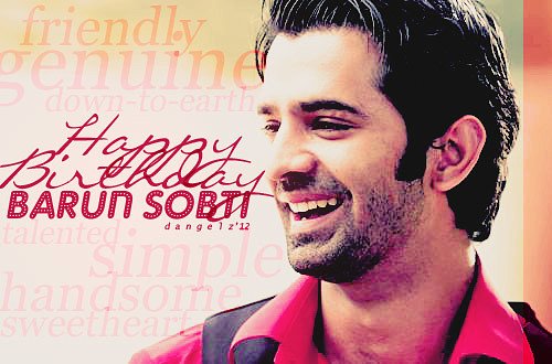 Barun Sobti love you Happy birthday!  