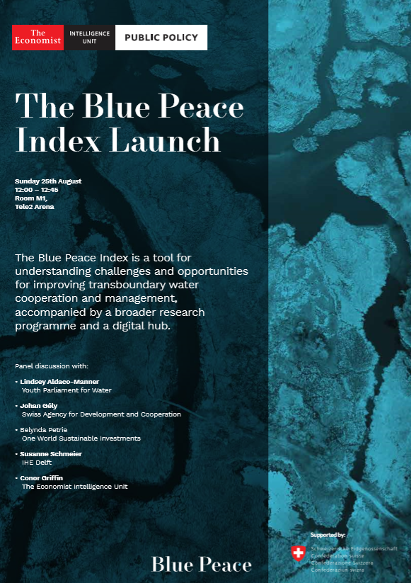 InternSecrWater's tweet photo. @TheEconomist #BluePeaceIndex Launch - 25th August #WWWeek
We are proud @WYPW_PMJE President @LindseyAManner will speak to #watergeneration #bluepeace
As @johangelych notes the Index is 100% devoted to the development world #policy #transboundary
https://t.co/Y93AEQEfpf https://t.co/nhzNPBqmyh