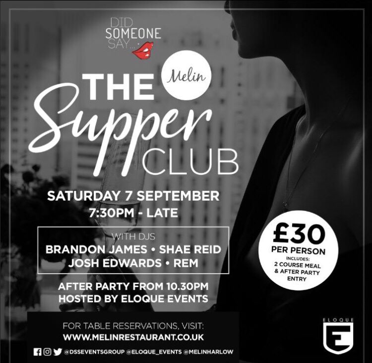mikeyycookie's tweet image. #TheSupperclub presented by @DSSNights after party hosted by #EloqueEvents

 📍Melin restaurant. 1 the Rows Harlow, Essex, CM20 1BX

🗓: Saturday 7th September 2019

🕣: Dinner from 7.30pm after party from 10.30pm £30

After party only ticket link below.

licklist.co.uk/event/398204