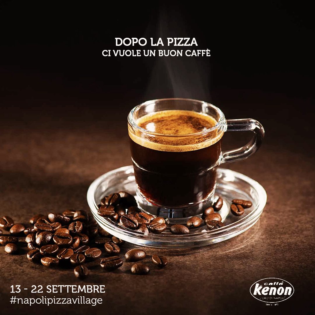 A Napoli modestamente, siamo maestri anche nel caffè. Viva le eccellenze che ci rendono unici.

Caffè Kenon sponsor del #NapoliPizzaVillage
Dal 13 al 22 settembre sul lungomare Caracciolo