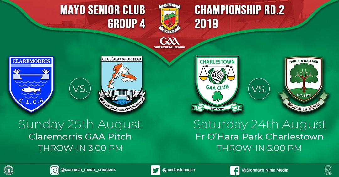 MediaSionnach's tweet photo. The @connachtgold @MayoGAA Senior Championship Round 2 Group Four fixtures sees @claremorrisgaa take on @BelmulletGaa in Claremorris & @CharlestownGAA take on local rivals and group leaders @Ballagh_GAA in Charlestown. #MayoGAA #MSFC #MSFC19 https://t.co/SbWlazej1y