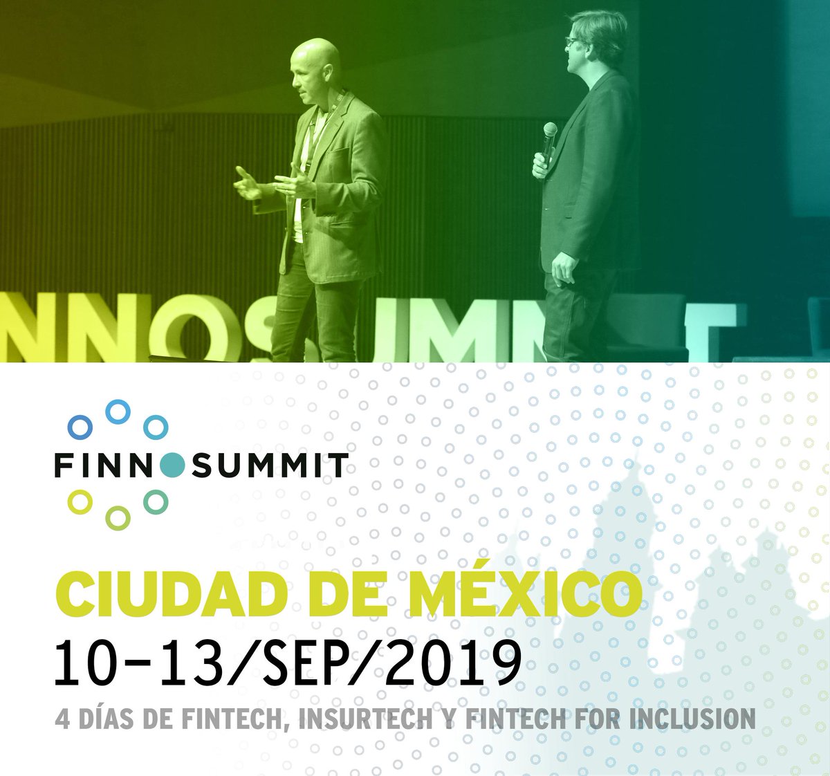 FINNOSUMMIT's tweet photo. 📣#EsteAño #FSMEX tendrá 4 días de: -Fintech -Insurtech -Fintech For Inclusion Sé uno de los +3000 asistentes y conecta con el ecosistema #Fintech en #LatAm🌎. Compra tus boletos para FINNOSUMMIT en México 2019 👉https://t.co/HkNuAobv6k👈 https://t.co/Ciz3bZccDx