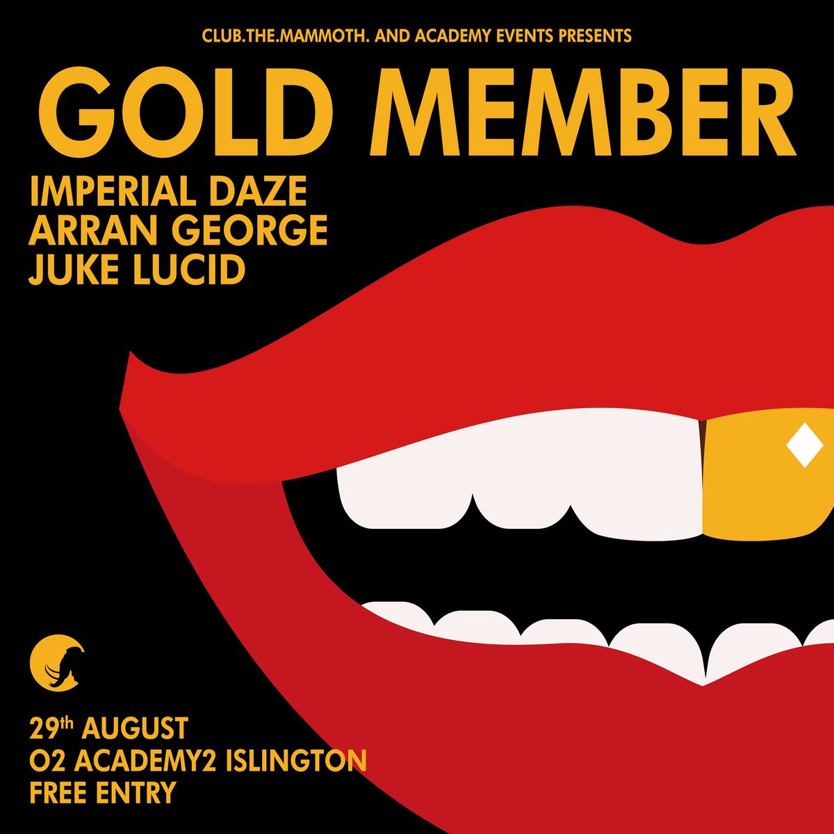 CLUB.THE.MAMMOTH. (@clubthemammoth) on Twitter photo Sydney’s <a href="/goldmembermusic/">Gold Member</a> come to @O2Islington on 29th August plus support from <a href="/imperial_daze/">Imperial Daze</a> <a href="/ArranGeorge/">Arran George</a> and <a href="/jukelucid/">JUKE LUCID 🌴</a> Get FREE TICKETS here: bit.ly/GMIslington Sydney’s <a href="/goldmembermusic/">Gold Member</a> come to @O2Islington on 29th August plus support from <a href="/imperial_daze/">Imperial Daze</a> <a href="/ArranGeorge/">Arran George</a> and <a href="/jukelucid/">JUKE LUCID 🌴</a> Get FREE TICKETS here: bit.ly/GMIslington