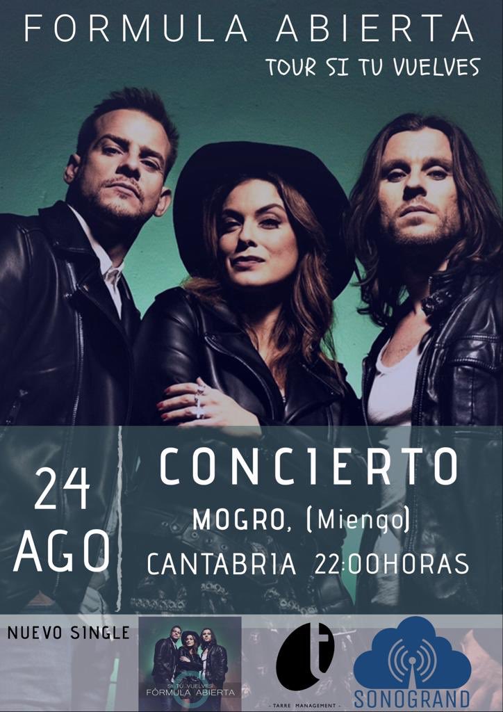 Este próximo sábado día 24 de agosto, @formula_abierta actuará de nuevo en la comunidad cántabra. En esta ocasión, el concierto tendrá lugar en #Mogro (#Miengo) a partir de las 22:00h.

Si quieres pasártelo bien, no te lo puedes perder!!!

<a href="/tarremanagement/">TARRÉ MANAGEMENT</a>
<a href="/sonogrand/">Sonogrand Music</a>