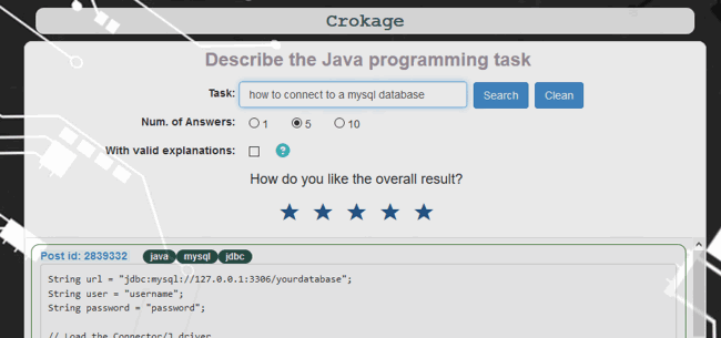 dlMCabello's tweet photo. CROKAGE: a new way to Search #stackoverflow
Introduce a programming task as a query and the system provides solutions with code snippets and succinct explanations (for now, only for #Java)
https://t.co/RUgYE3Fct0 https://t.co/QfFUmLH8QU
