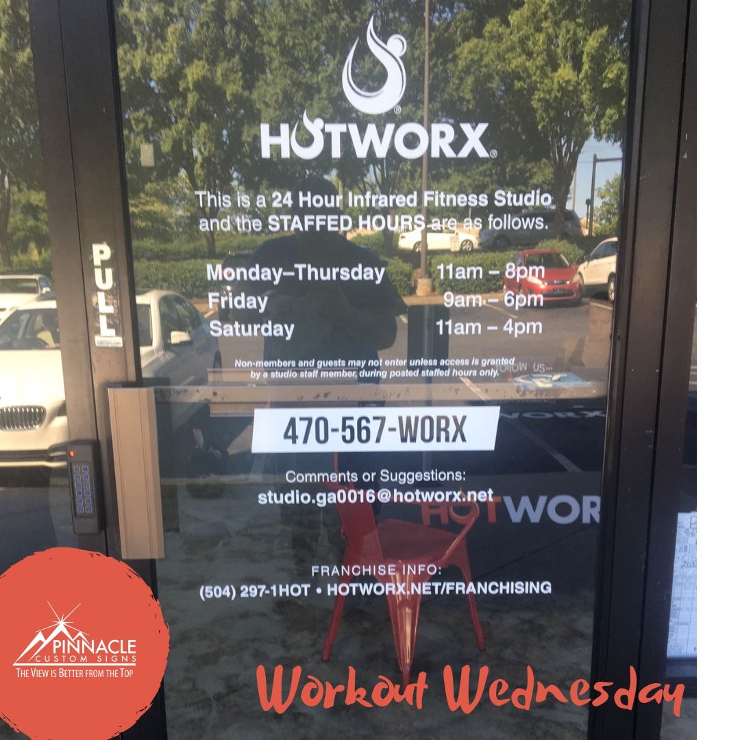 PinnacleCstmSgn's tweet image. We would like to welcome Hotworx to #workoutwednesday!  This 24 Hour Infrared workout studio wants to make sure you know when they are there to serve you!  #doorgraphics #signs #betterfromthetop