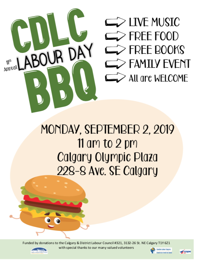Please join us Monday September 2, 2019 at Olympic Plaza (228 8 AVE SE) for our 11th Annual Labour Day BBQ.