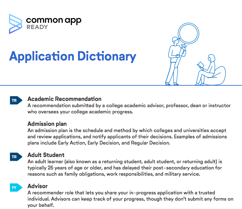CommonApp's tweet photo. @EdTrust A5: #CommonAppReady resources like the application dictionary can help remove confusion for students with limited access to resources and provide some clarity on the college application process, for example. https://t.co/Da6LBfaWlA https://t.co/A7f8RDHNXl