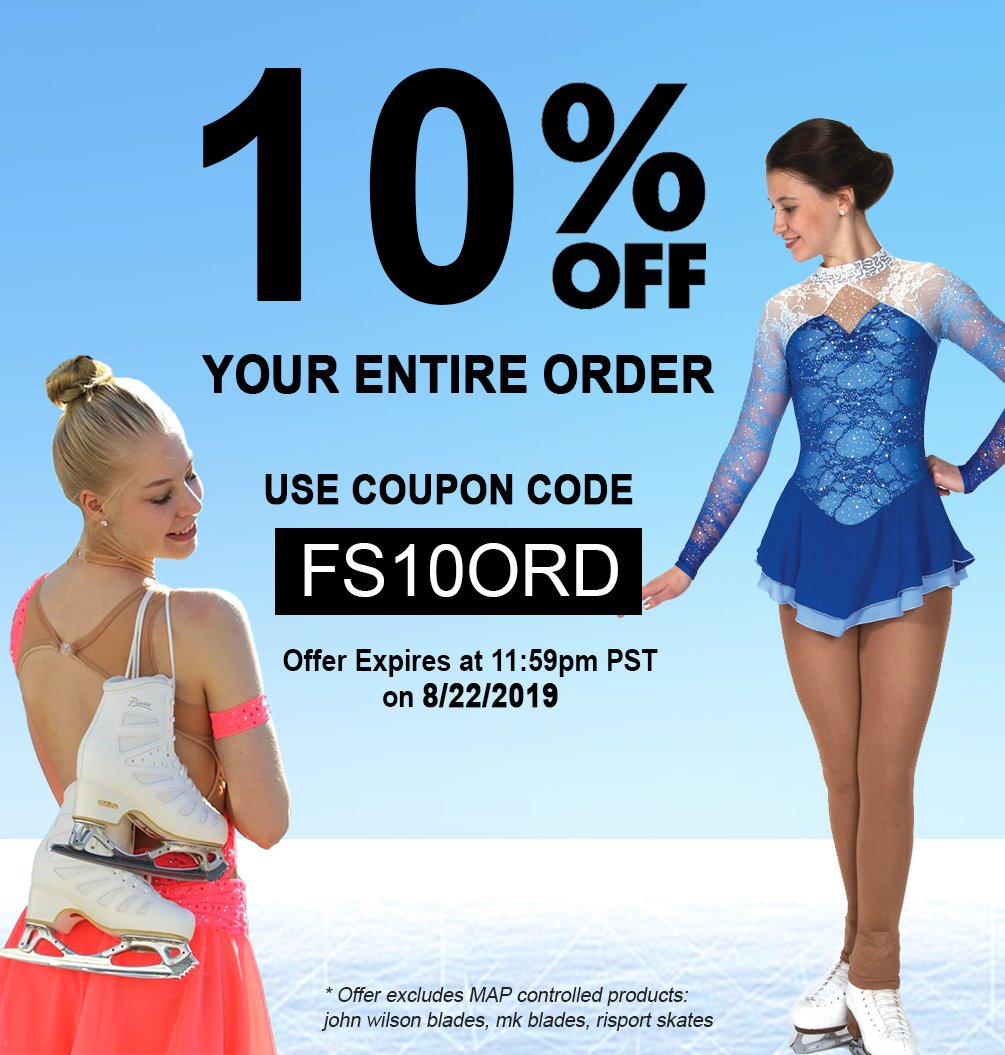 10% OFF YOUR ENTIRE ORDER
Use Coupon Code FS10ORD 
Exp. 8/22/19
figureskatingstore.com
#sale #figureskatingstore #iceskating #figureskating #figureskates #iceskates #figureskatingapparel #iceskatingapparel #iceskatingaccessories #figureskatingdresses #iceskatingdresses #icedance