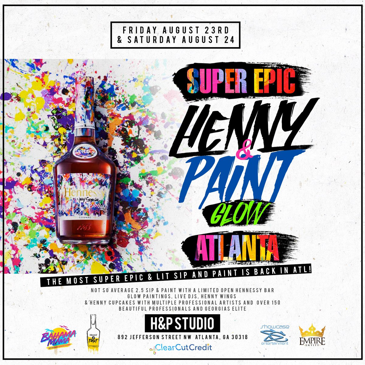 EmpireEntity's tweet photo. We are 90% soldout for Atlanta’s Super Epic Henny &amp; Paint this Friday &amp; Saturday. Get your tickets ASAP - https://t.co/WxrNToYmu9 https://t.co/uxkxmqhhaJ