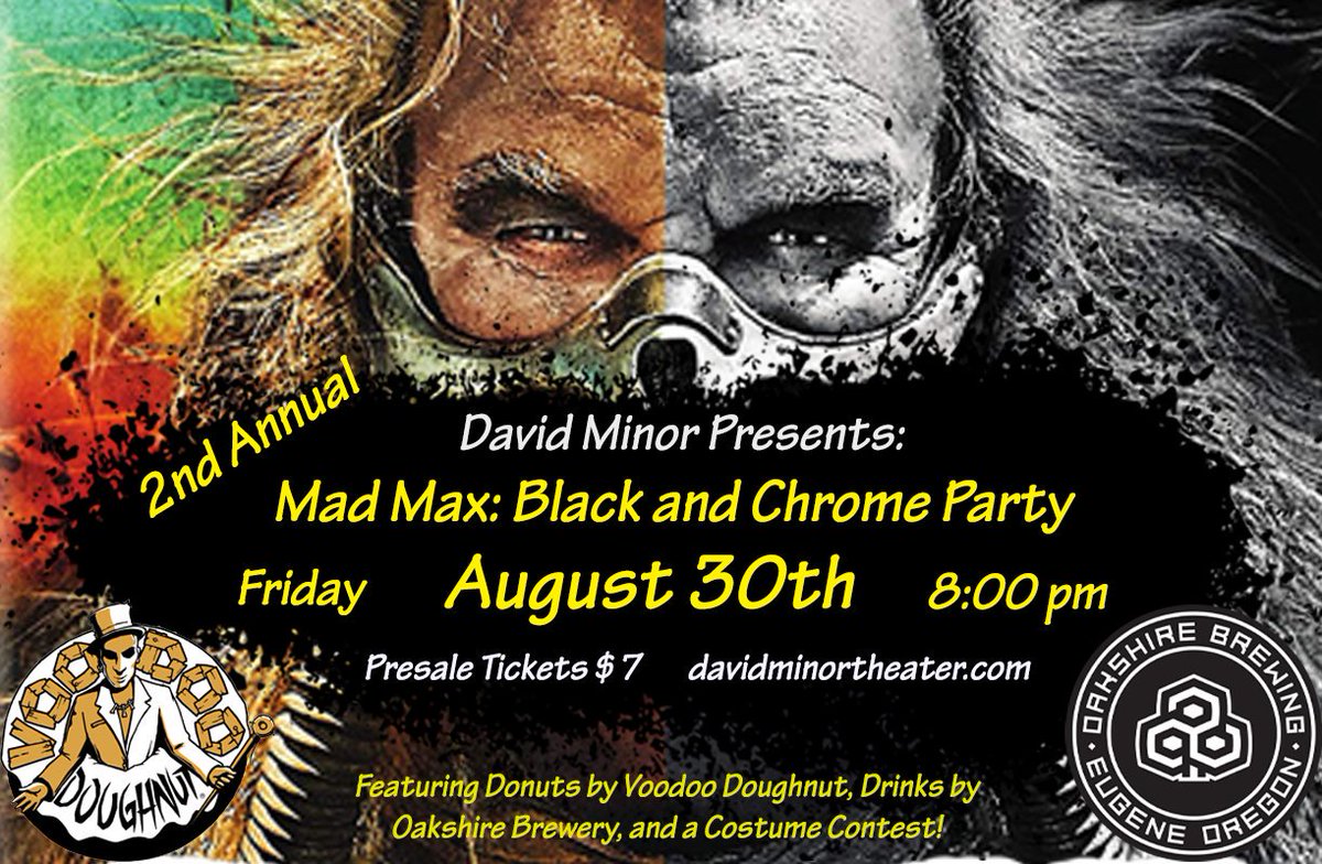 Round 2 of advance tickets for our 2nd Annual Mad Max: Black and Chrome Party presented by Voodoo Doughnut and Oakshire Brewing goes live tonight at 8pm! Make sure to get your tickets ASAP before they're gone! 
davidminortheater.com/commerce/shop.…