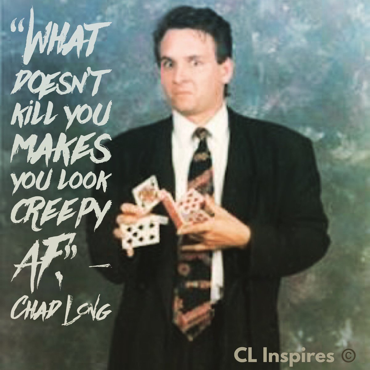 cheesymagic's tweet photo. CL Inspires©️ Number 10 of 12. #ChadLong #Magic #Inspiring https://t.co/PXeaDqrK0T