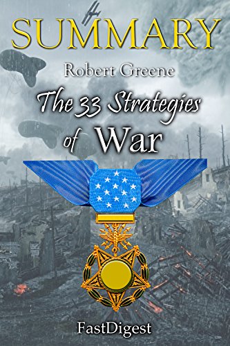 Download Free Pdf Summary The 33 Strategies Of War By Robert Gree