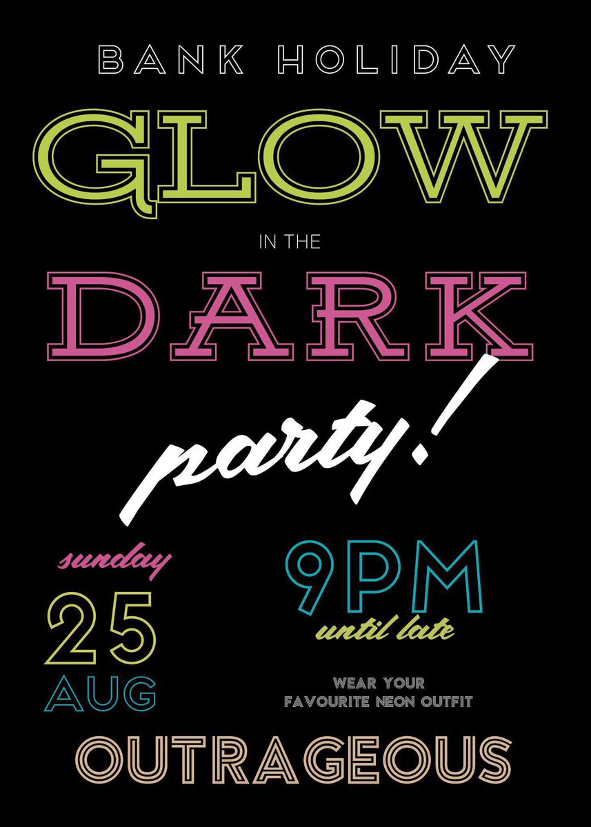 outrageous72's tweet image. 🍻[BANK HOLIDAY WEEKEND]🍻

In case you didn't know - This weekend is a BANK HOLIDAY WEEKEND 🥳!! We're glowing in the dark 
Get your Neon's on and get down to Outrageous this Sunday evening for some NorT 😈 fun. 
Doors from 9pm - remember to always - Be Safe. Be Outrageous. 💃🕺