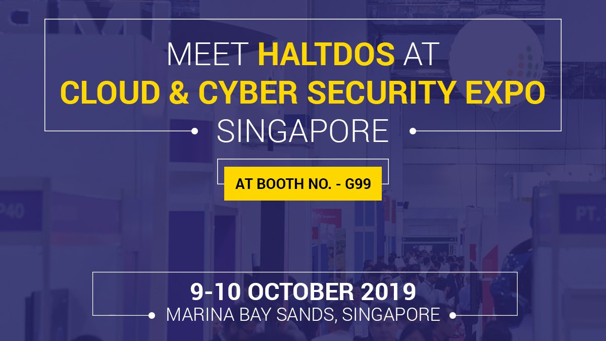 haltdos's tweet photo. We're exhibiting at Cloud &amp; #CyberSecurity Expo on 9th and 10th October. Join us across the world at the biggest and most important #cybersecurity event in #Singapore at the booth no - G99. Register your FREE tickets at https://t.co/WUUgoZLHeV #BoothG99 #HaltDos 
@CSE_Global https://t.co/ZweCyZT5S4