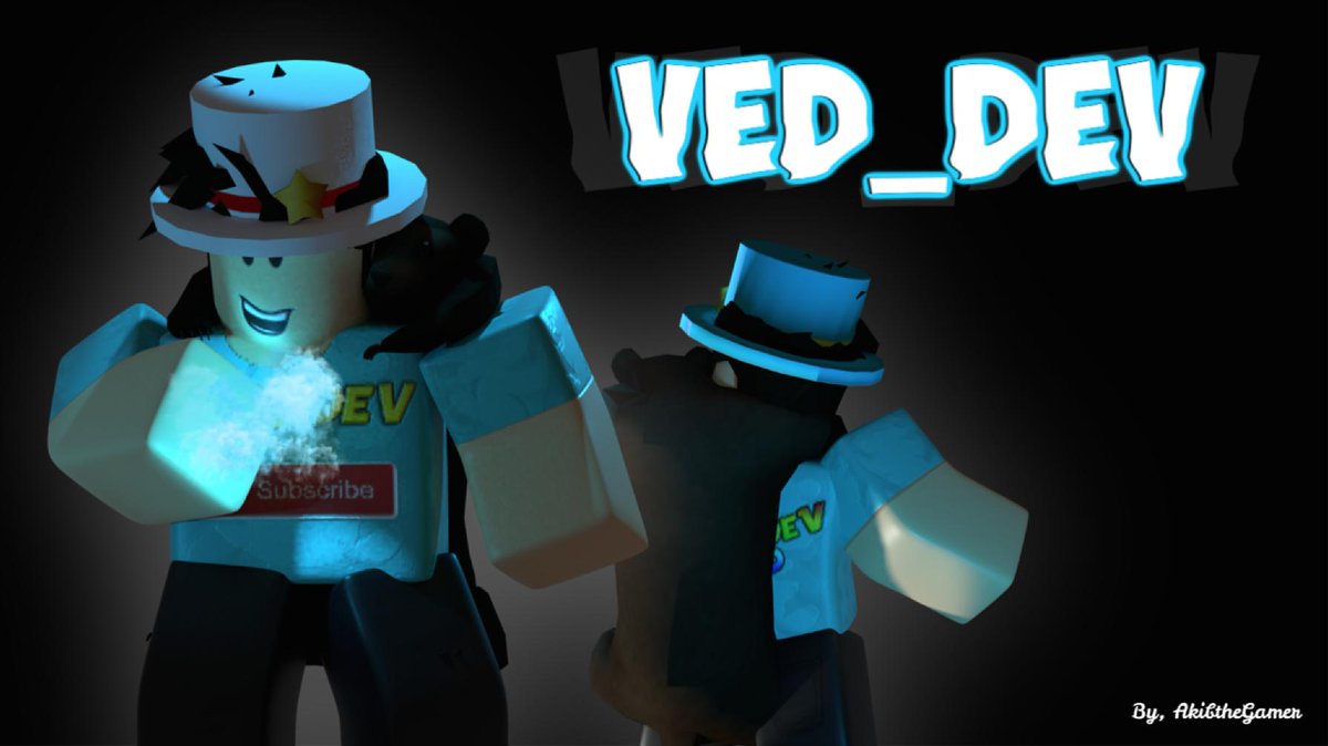 Akibrblx On Twitter Heres A Fan Art That I Made For One Of My Fav Youtuber Ved Dev Hope You Liked It And Are Greatly Appreciated Roblox Robloxart Robloxdev - ved_dev roblox
