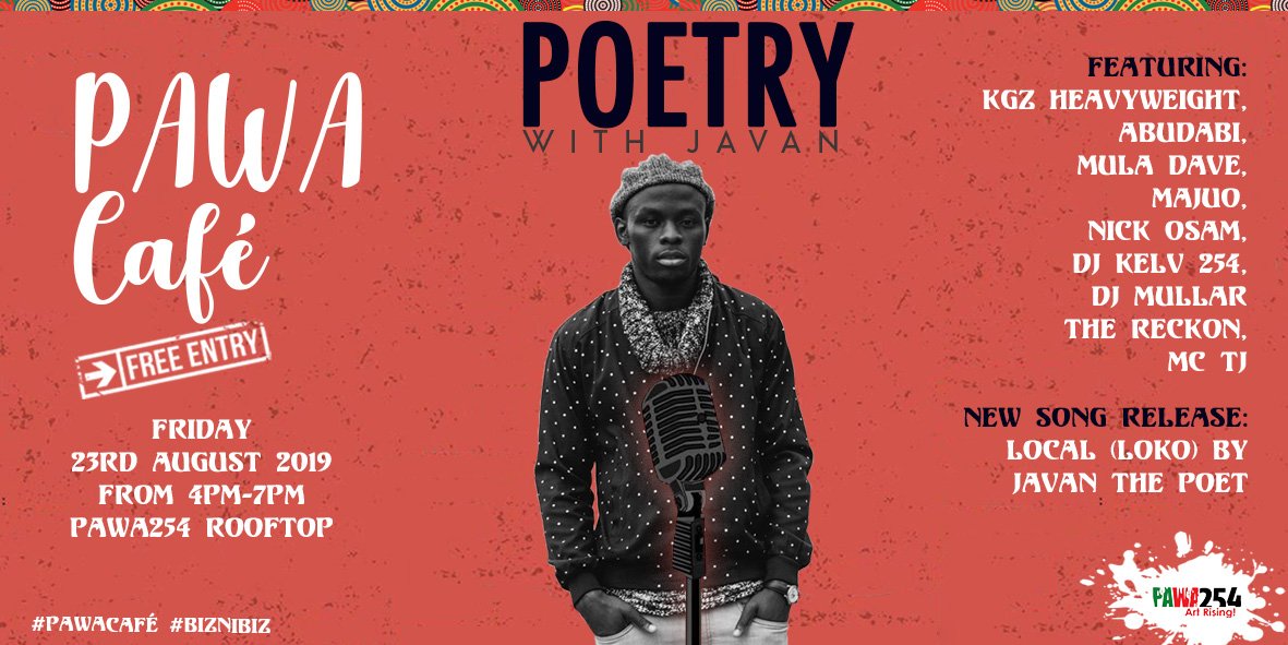 Pawa254's tweet photo. This Friday, 23rd August #PAWACafe features @Javan_thepoet as he launches Local from 4pm - 7pm @Pawa254 rooftop alongside Mula Dave, Majuo, Nick Osam, Dj Kelv 254, Dj Mullar the Reckon and Mc TJ. 
EmPAWAd by art? Come through and lets have an artistic evening.
#BizniBiz https://t.co/KwvA5g86JD
