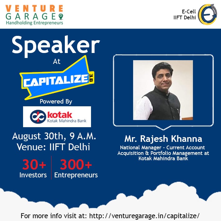 venturegarage's tweet photo. #SpeakerAlert
We are proud to announce Mr Rajesh Khanna, National Manager - Current Account Acquisition and Portfolio Management from @KotakBankLtd as a speaker at #Capitalize3.0.
Donot miss his session at Capitalize3.0, register now at https://t.co/cAsnbsu9ey.
#VentureGarage https://t.co/q1m9KWVCoc
