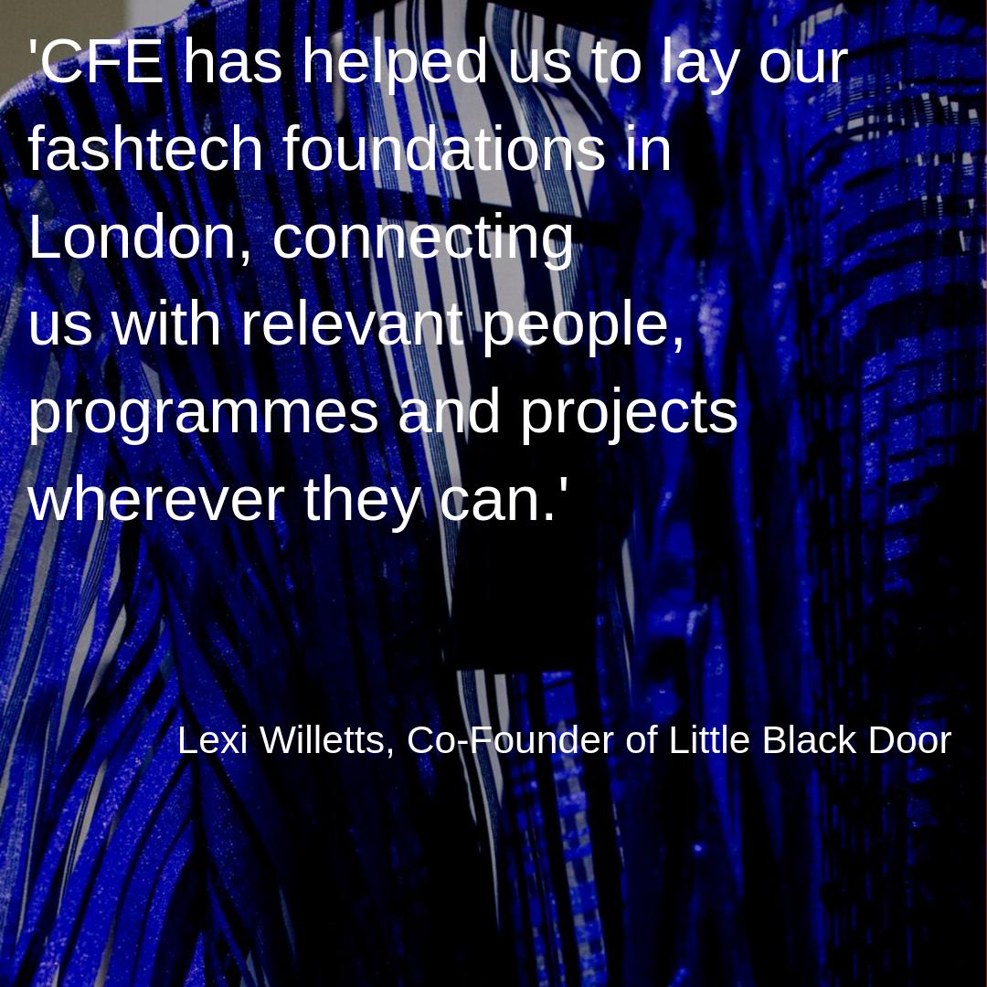 Little Black Door is an intelligent wardrobe inventory platform giving users a digital wardrobe that allows them to play and value what they already own and quickly swipe to sell or rent. Find out what they have to say about #cfe's support.