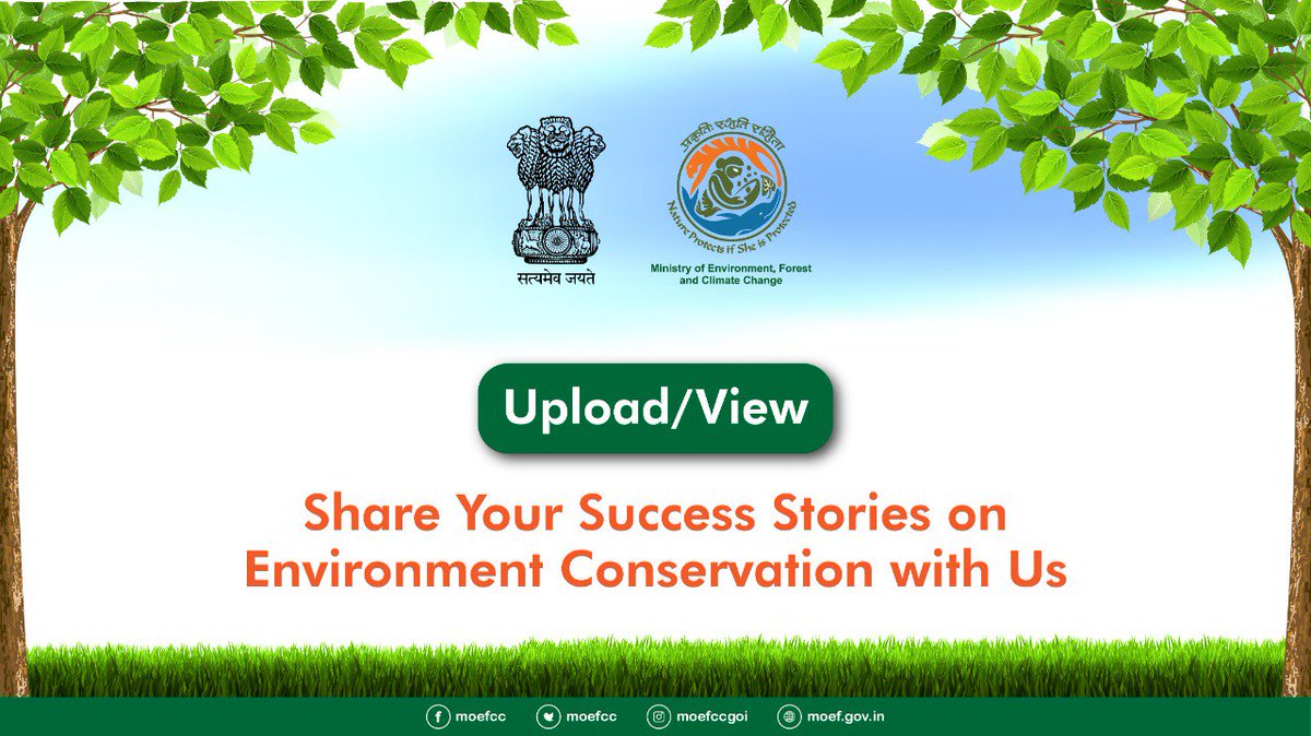 moefcc's tweet photo. MoEF&amp;CC invites individuals to share their #SuccessStories &amp; efforts made for the #EnvironmentConservation in their areas. Stories can be uploaded &amp; viewed on the official site of the Ministry.

Click Here: https://t.co/EHihcjmpLj https://t.co/RMvKWoIK5t