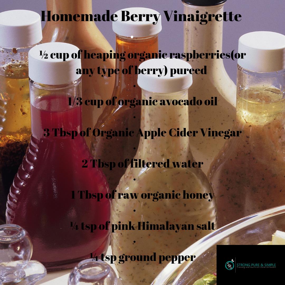 So much better for you and your pockets to make your own salad dressings.  In my opinion they also taste better as well!  Try this recipe out if you like vinaigrettes. Let me know what you think! #thirstythursday #homemadedressings #strongpuresimple #berryvinaigrette #recipe