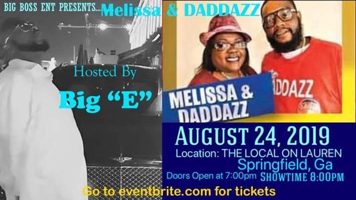 HHFilms912's tweet photo. Daddazz and Melissa Hosted by Big E Live in Springfield Ga this Saturday .. August 24 2019 at 8pm Get Tickets now #Link >>>https://t.co/35K2M64BFT #BigBossEnt #Daddazz — at The Local on Laurel. https://t.co/PeFVzXcDaD