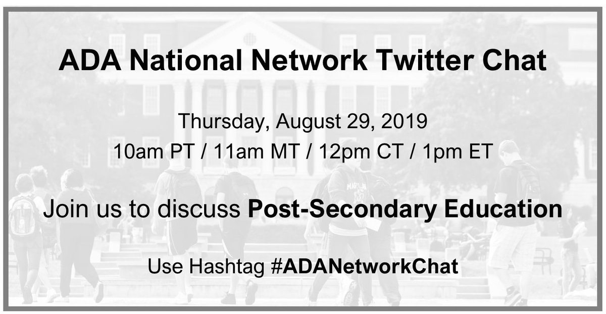 One week away! The next <a href="/ADANational/">ADA National Network</a> Twitter Chat is Thursday, August 29! Join the conversation on Post-Secondary Education! #ADANetworkChat 🏫👨‍🎓👩‍🎓