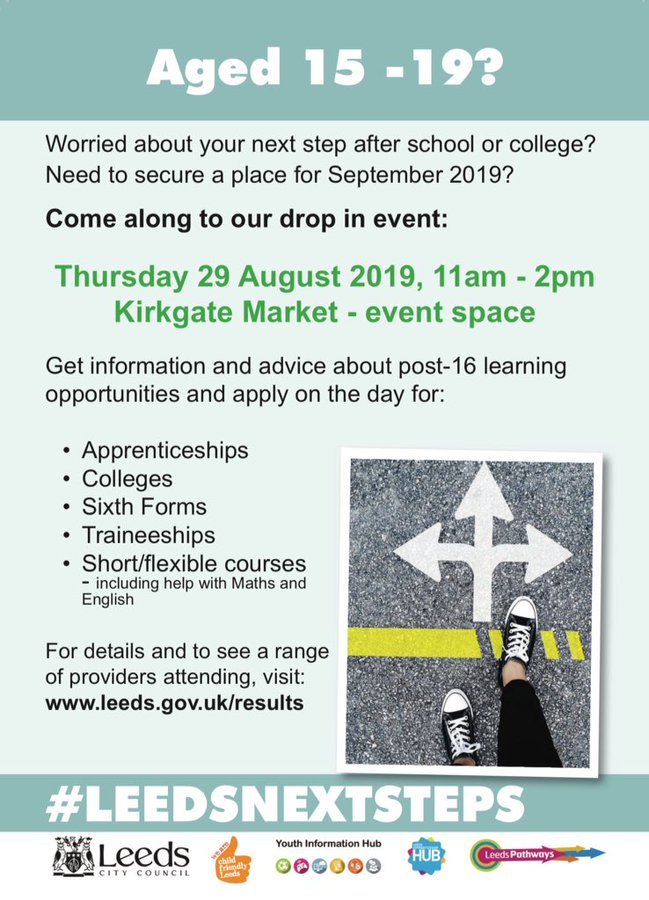 Child_Leeds's tweet photo. Thinking of all our young people receiving GCSE results today. We hope you got what you wanted. If you are 15-19 years old, come to #leedsnextsteps event on 29 August @LeedsMarkets Kirkgate Market, for help &amp; advice on next steps after exams! https://t.co/7Bwkos4viP https://t.co/blWdbYBFdp