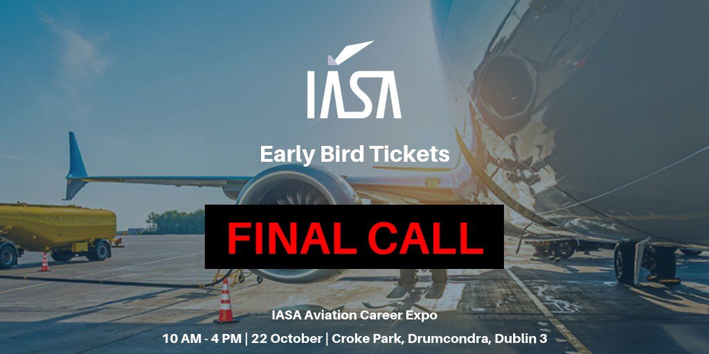 Less than 10 hours remaining before our FREE ticket offer for our 'Aviation Career Expo' ends! Register at lnkd.in/dmQ-FM5
#IASAexpo19 #aviation #aviationcareer #AviationExpo #careers #student #ireland #expo