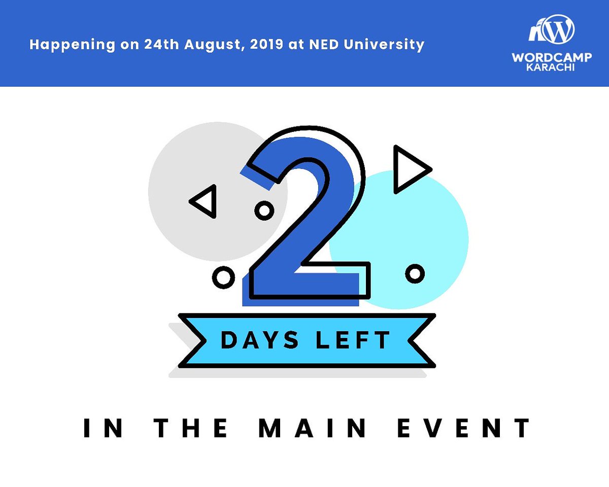 WordcampKarachi's tweet photo. Are you excited?
2 Days left in the mega main event. Mark the dates. 24th August 2019 at NED University.
Grab ur tickets without swags now

https://t.co/uRrebcYKkT

#WordPress #WordCamp #WCKHI #WordCampKarachi https://t.co/Ws6kDRVBRY