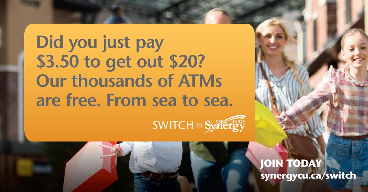 Synergycu's tweet photo. There is no reason to pay an additional three dollars, just to take out 20 bucks. Wherever you are across Canada, you have access to thousands of surcharge free  ATMs — just for being a member: https://t.co/tBdP1zcLEq #SwitchToSynergy #CuDifference #dingfree #unbankyourself https://t.co/mNyq6Vmox3