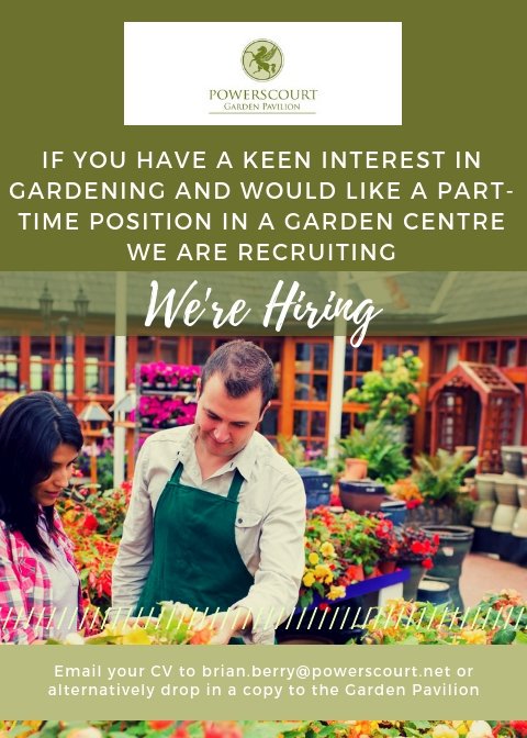thepowerscourt's tweet photo. We are currently recruiting for part time staff in Powerscourt Garden Pavilion. Candidates with a keen interest in gardening desirable but not necessary. Flexible contracts are available. #powerscourt #retailjob #PartTime #jobfairy #wicklow https://t.co/vUAuOQomuC