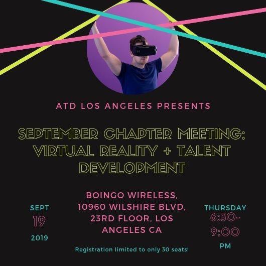 Limited spaces available! 
Register now for our September Chapter Meeting: Virtual Reality + Talent Development!
Click the link to learn more!
👇🏽
lnkd.in/gGY3hUB  
#talentdevelopment #virtualreality #atd #mixer 
#workshops #losangeles