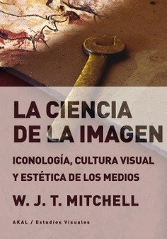 AkalArgentina's tweet photo. "La ciencia de la imagen. Iconología, cultura visual y estética de los medios"/#NovedadesAkal
Este libro reúne los textos más recientes s/ estética, cult.visual y simbolismo artístico de uno de los autores que ayudó a lanzar/fundamentar los #EstudiosVisuales.Ya llega a librerías! https://t.co/qlxNH1zXpS