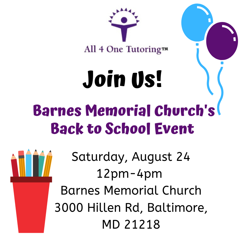 All4OneTutoring's tweet photo. #HappyThursday JOIN US at Barnes Memorial Church's Back to School Event, Saturday August 24! We'll be there from 12-4pm. Stop by and say hi, and get some free information about our services! #back2schoolevent #schoolseason #all4onetutoring #freeweekendevent #baltimoreevents https://t.co/dGLePU3iGi